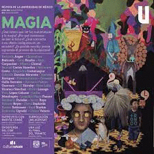 MAGIA. REVISTA DE LA UNIVERSIDAD DE MEXICO NUM 882