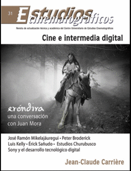 ESTUDIOS CINEMATOGRAFICOS NUM 31 CINE E INTERMEDIA DIGITAL