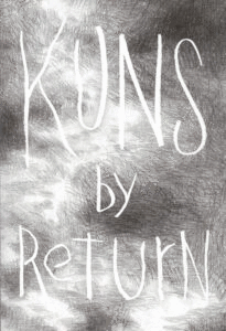 KUNS BY RETURN