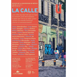 LA CALLE. REVISTA DE LA UNIVERSIDAD DE MEXICO NUM 895