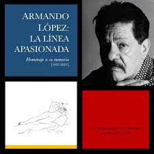 ARMANDO LOPEZ: LA LINEA APASIONADA