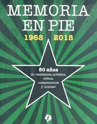 MEMORIA EN PIE 1968-2018