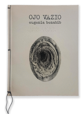 EUGENIA BENABIB. OJO VAZIO