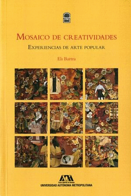 MOSAICO DE CREATIVIDADES. EXPERIENCIA DE ARTE POPULAR