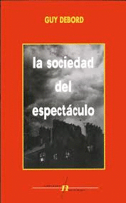 LA SOCIEDAD DEL ESPECTCULO