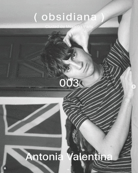 ANTONIA VALENTINA. REVISTA OBSIDIANA 003