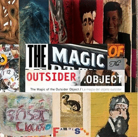 THE MAGIC OF THE OUTSIDER OBJECT