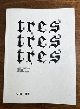 REVISTA TRES TRES TRES. ARTE Y CR�TICA.