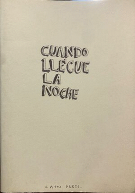CUANDO LLEGUE LA NOCHE