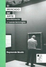 EL MERCADO DEL ARTE. MUNDIALIZACIN Y NUEVAS TECNOLOGAS