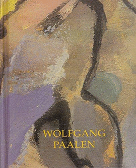 WOLFGANG PAALEN. HUMO SOBRE TELA