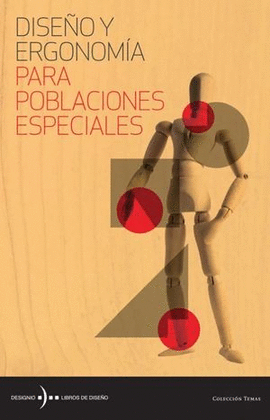 DISEO Y ERGONOMIA PARA POBLACIONES ESPECIALES