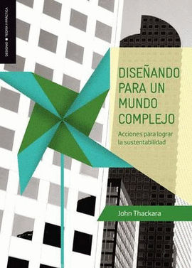 DISEANDO PARA UN MUNDO COMPLEJO