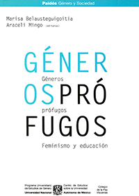 GNEROS PRFUGOS. FEMINISMO Y EDUCACIN