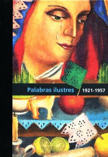 DIEGO RIVERA. PALABRAS ILUSTRES 1921 - 1957