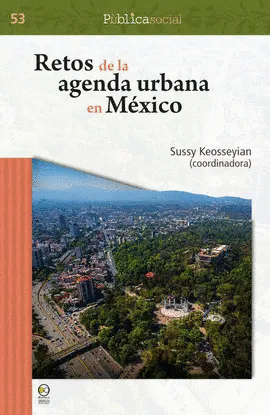 RETOS DE LA AGENDA URBANA EN M�XICO