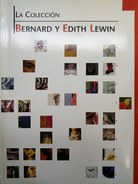 LA COLECCIN BERNARD Y EDITH LEWIN