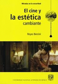 EL CINE Y LA ESTTICA CAMBIANTE