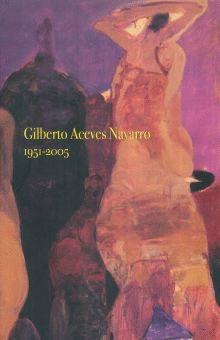 GILBERTO ACEVES NAVARRO 1951-2005