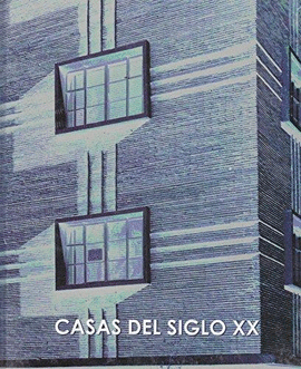 CASAS DEL SIGLO XX