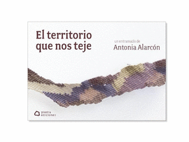 EL TERRITORIO QUE NOS TEJE
