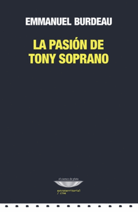 LA PASIN DE TONY SOPRANO
