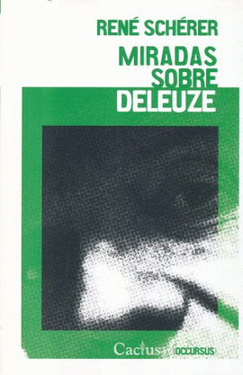 MIRADAS SOBRE DELEUZE