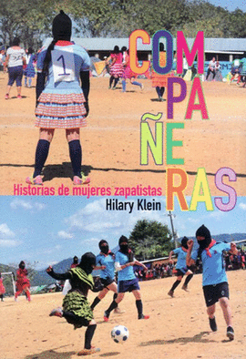 COMPAERAS. HISTORIAS DE MUJERES ZAPATISTAS