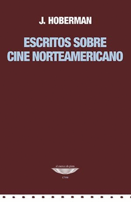 ESCRITOS SOBRE CINE NORTEAMERICANO