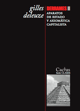 DERRAMES II APARATOS DE ESTADO Y AXIOMTICA CAPITALISTA