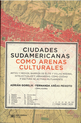 CIUDADES SUDAMERICANAS COMO ARENAS CULTURALES