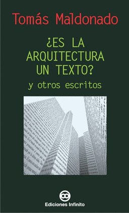 ES LA ARQUITECTURA UN TEXTO? Y OTROS ESCRITOS